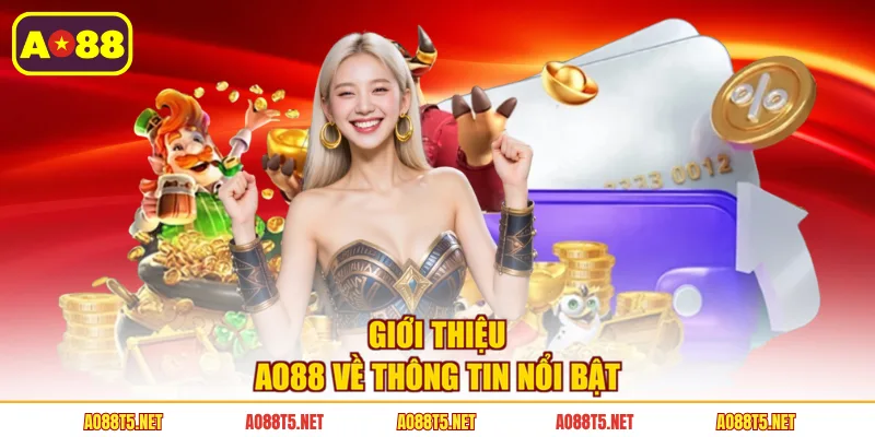 Giới thiệu AO88 về thông tin nổi bật
